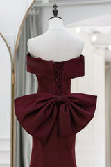 Off the Shoulder Prom Dress Satin Burgundy Long Mermaid Evening Dress